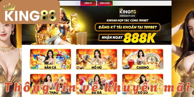 Khuyến mãi đầu năm King88 – Ưu đãi hấp dẫn, thưởng lớn! 2 Hé lộ thông tin về khuyến mãi đầu năm King88