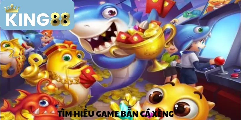 Bắn Cá Xèng & Top Các Cách Chơi Nhanh Thắng Tại KING88 2 Từng bước tải game cho người mới truy cập