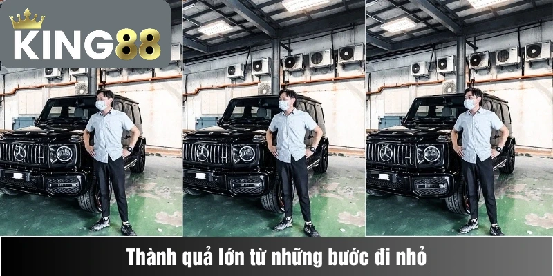 Thử thách mỗi ngày "đầu tư" vào King88 sau 2 năm kết quả ra sao? 4 Thành quả lớn từ những bước đi nhỏ